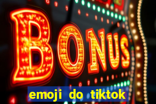 emoji do tiktok para copiar