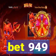 bet 949