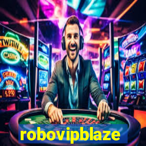 robovipblaze