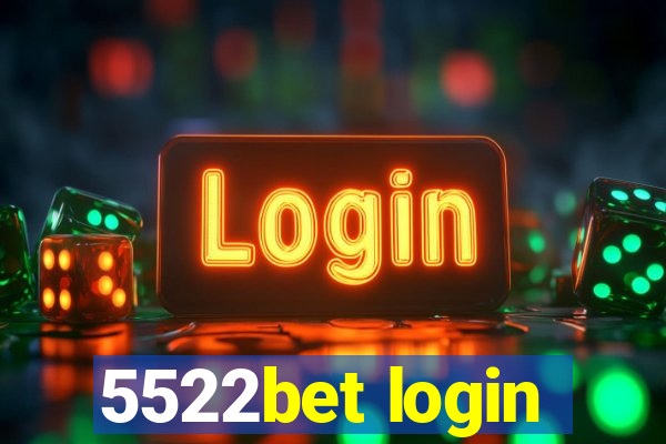 5522bet login