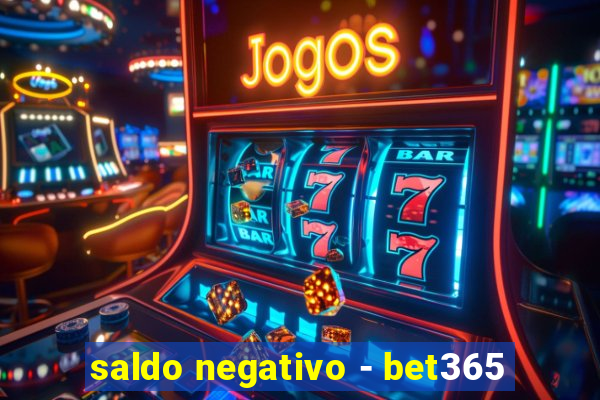 saldo negativo - bet365