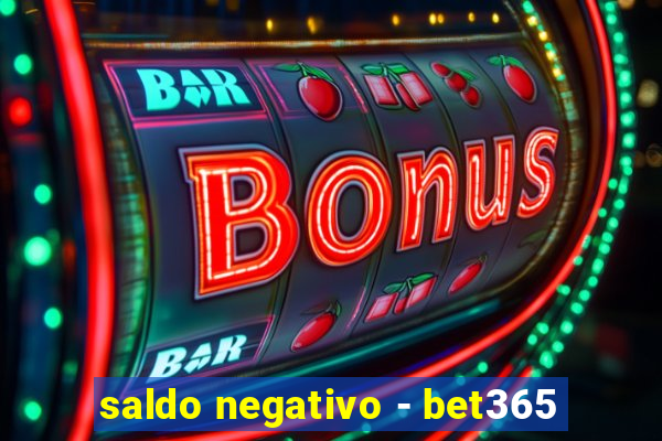 saldo negativo - bet365