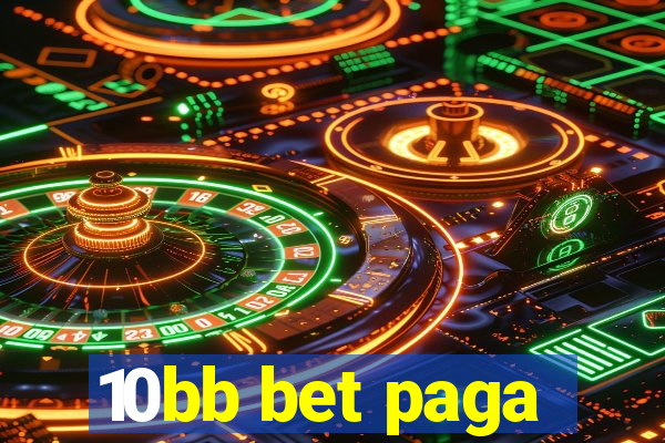 10bb bet paga