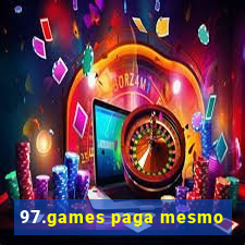 97.games paga mesmo