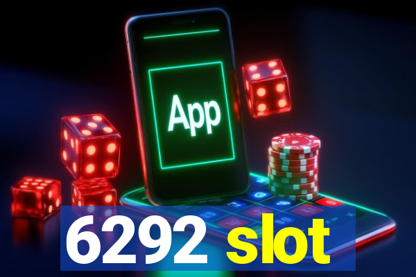 6292 slot