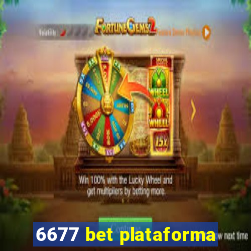 6677 bet plataforma