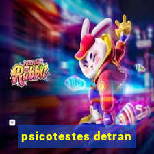 psicotestes detran