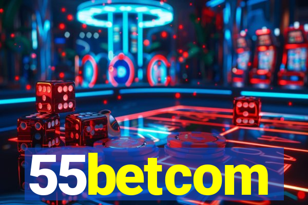 55betcom