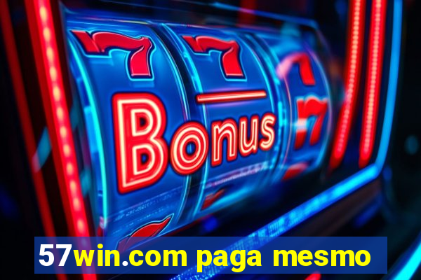 57win.com paga mesmo