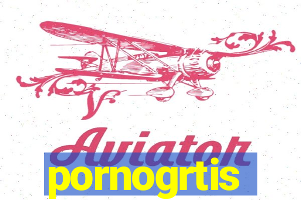 pornogrtis