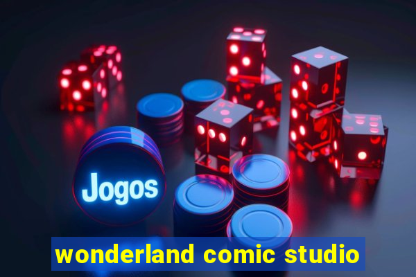 wonderland comic studio