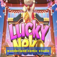 wonderland comic studio