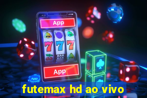 futemax hd ao vivo