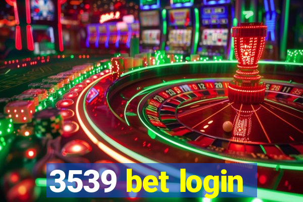 3539 bet login