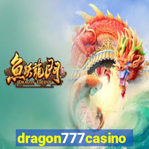 dragon777casino