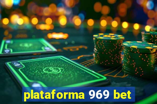 plataforma 969 bet