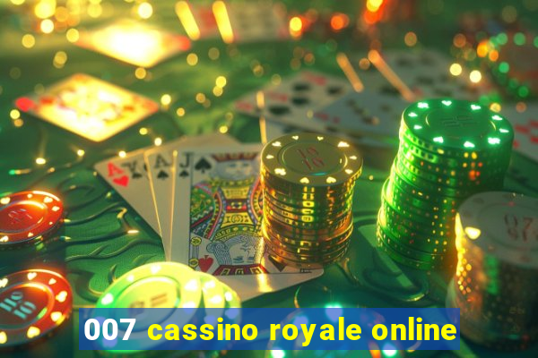 007 cassino royale online