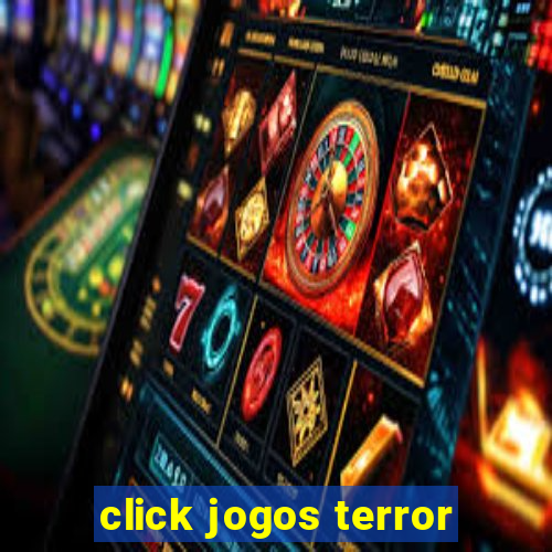 click jogos terror