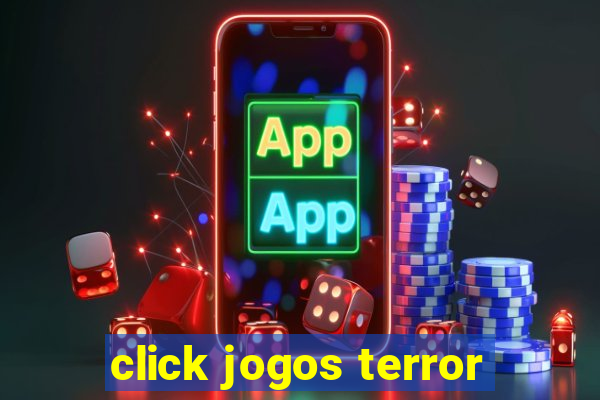 click jogos terror