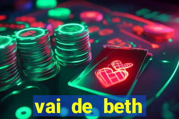 vai de beth gusttavo lima