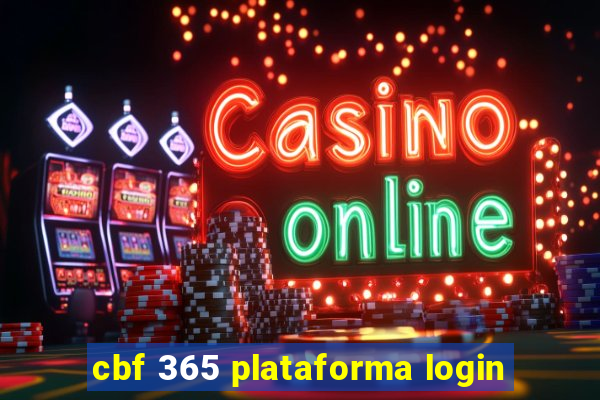 cbf 365 plataforma login