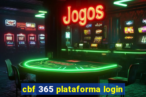 cbf 365 plataforma login