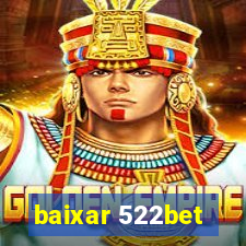 baixar 522bet