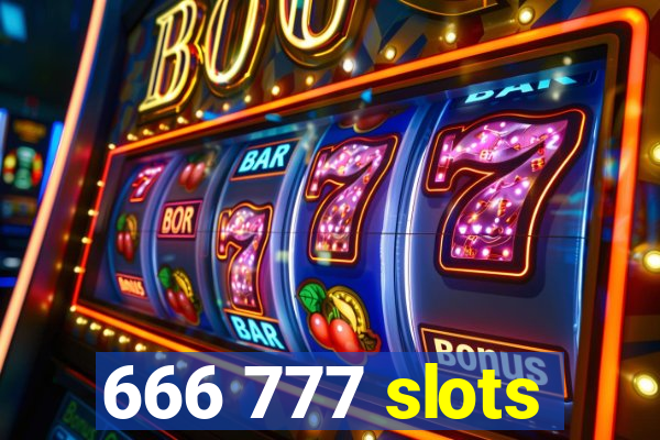 666 777 slots