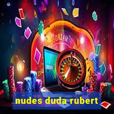 nudes duda rubert