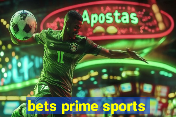 bets prime sports