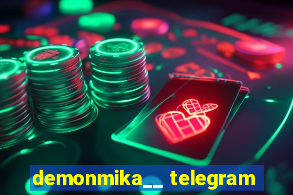 demonmika__ telegram