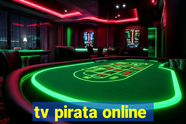 tv pirata online