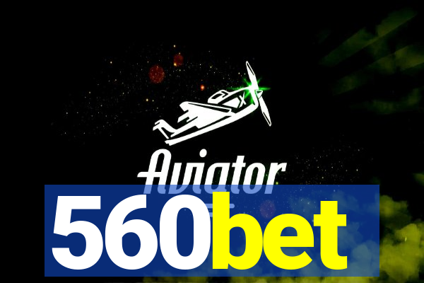 560bet