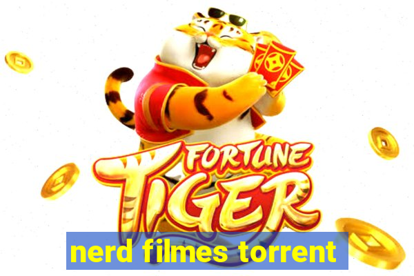 nerd filmes torrent