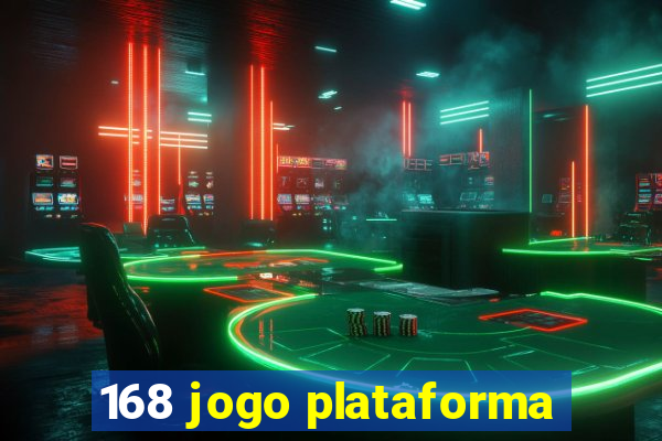 168 jogo plataforma