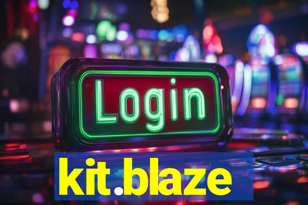 kit.blaze