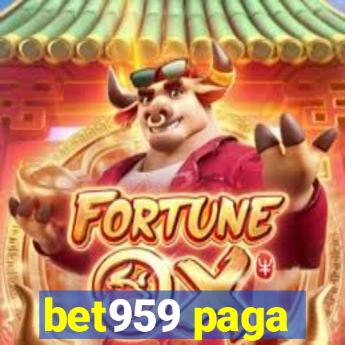 bet959 paga