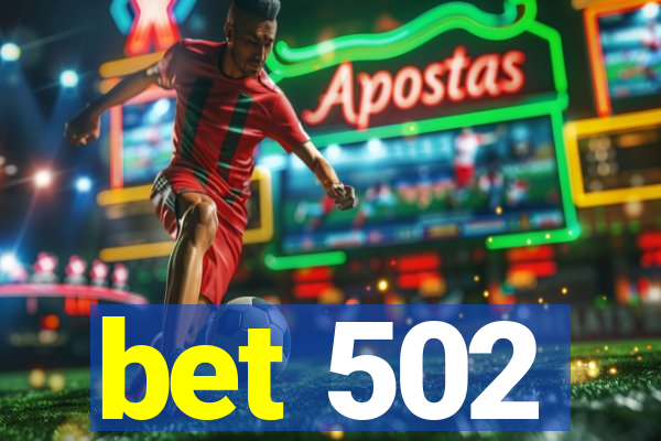 bet 502