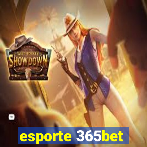 esporte 365bet