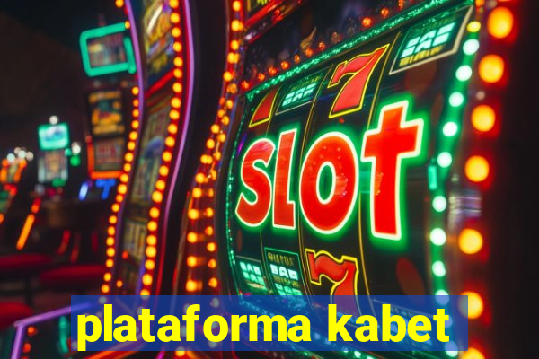 plataforma kabet