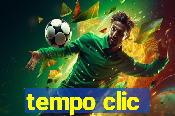 tempo clic