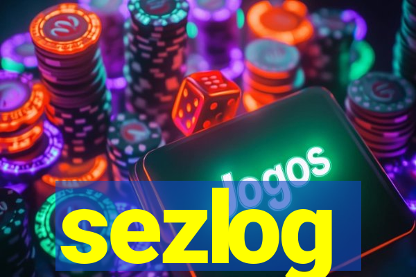 sezlog