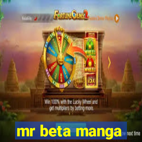 mr beta manga