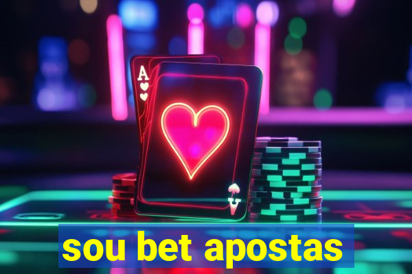 sou bet apostas