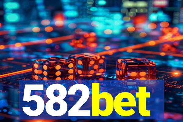 582bet