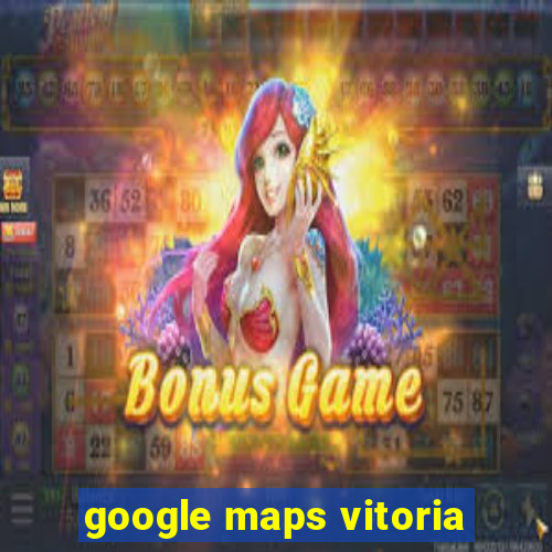 google maps vitoria