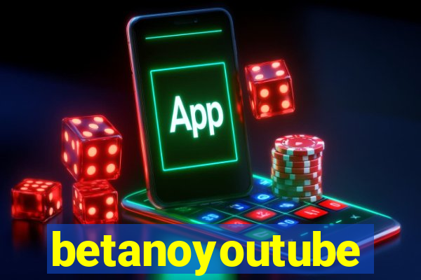 betanoyoutube