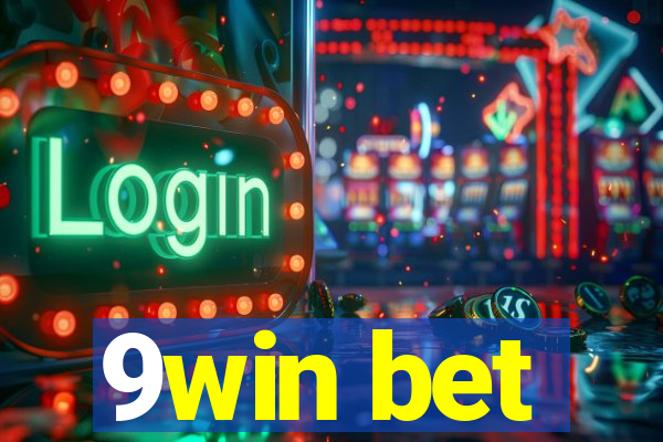 9win bet