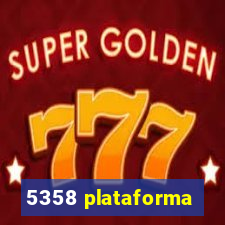 5358 plataforma