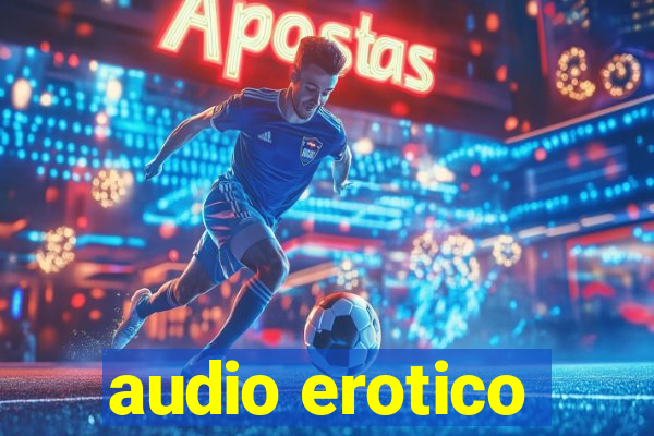 audio erotico